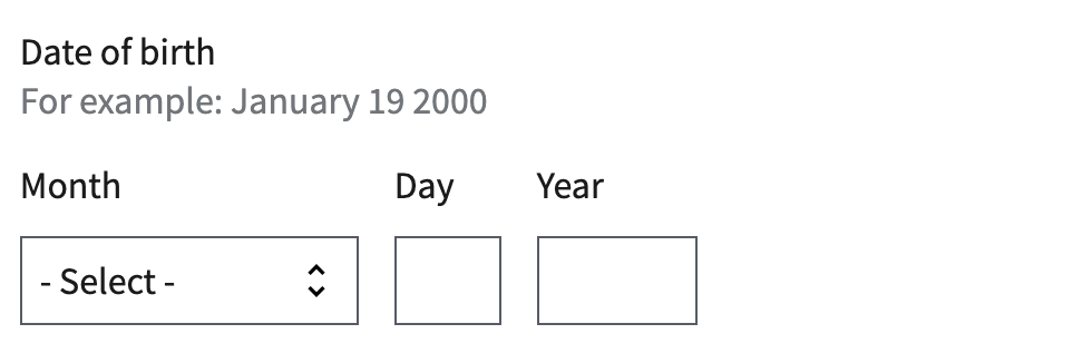 Shows the form fields used to obtain date of birth.